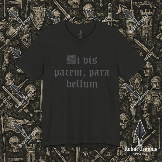 "If you want peace, prepare for war" Latin T-Shirt